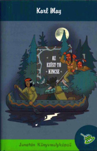 Karl May - Az Ezüst-tó kincse
