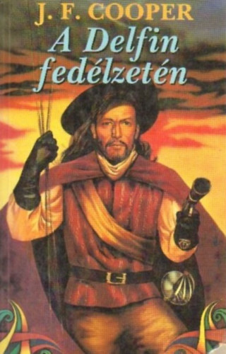 James F. Cooper - A Delfin fedlzetn