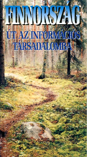 Finnország Út az információs társadalomba