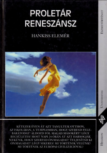 Hankiss Elemér - Proletár reneszánsz