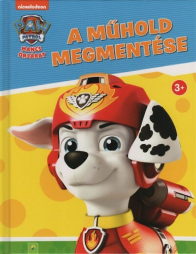 Mancs őrjárat - A műhold megmentése