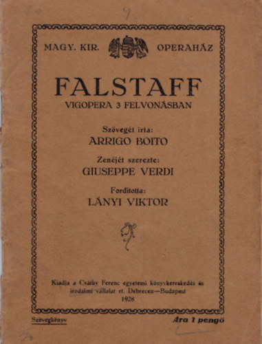 Giuseppe Verdi, Arrigo Boito, Lnyi Viktor - Falstaff- Vgopera 3 felvonsban
