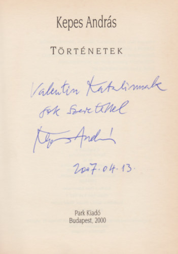 Kepes Andr�s - Kepes Kr�nika - T�rt�netek