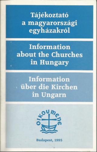 Dr. Tth Kroly (szerk) - Tjkoztat a magyarorszgi egyhzakrl