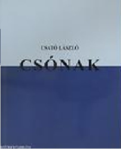 Csat� L�szl� - Cs�nak