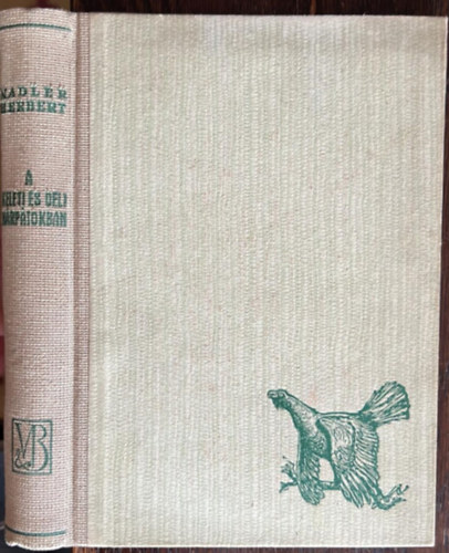 Nadler Herbert - A Keleti- s a Dli-Krptokban