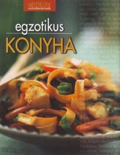 Nagy; Pelle; G�czi; Boda; Halmos Monika - Egzotikus konyha