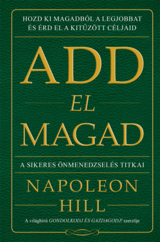 Napoleon Hill - Add el magad