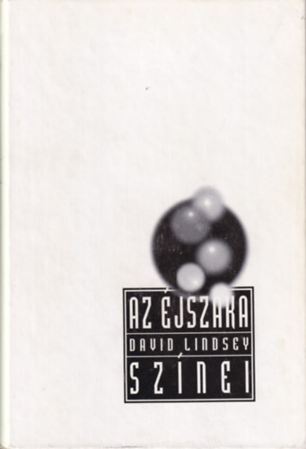 David Lindsey - Az jszaka sznei (Vilgsikerek)