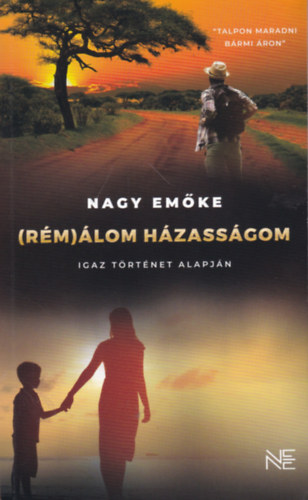 Nagy Emőke, Nagy Emőke, Nagy Emőke - (Rém)álom házasságom