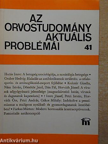 K�ldor Antal (szerk.) - Az orvostudom�ny aktu�lis probl�m�i 41. k�tet