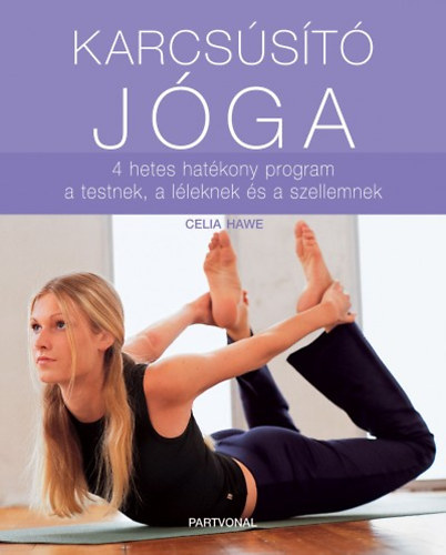 Celia Hawe - Karcsúsító jóga