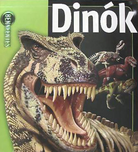 John Long - Dinók (Bennfentes)