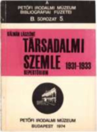 K�lm�n L�szl�n� - T�rsadalmi Szemle 1931-1933 (repert�rium)