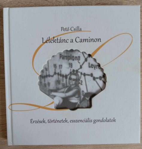 Pető Csilla - Lélektánc a Címinon - Érzések, történetek, esszenciális gondolatok (Dedikált példány)