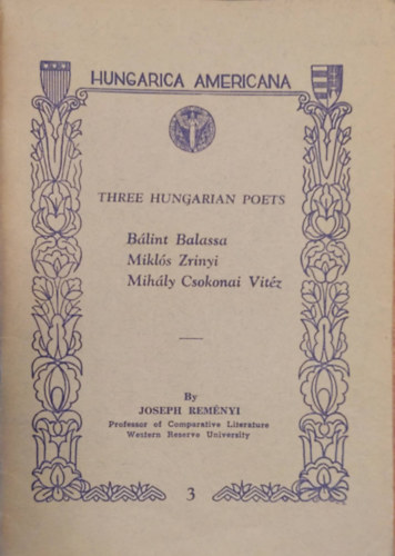 B�lint Balassa, Mikl�s Zr�nyi, Mih�ly Csokonai Vit�z - Hree Hungarian Poets