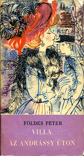 Fldes Pter - Villa az Andrssy ton