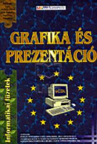Szcs S.; Brtfai Barnabs - Grafika s prezentci