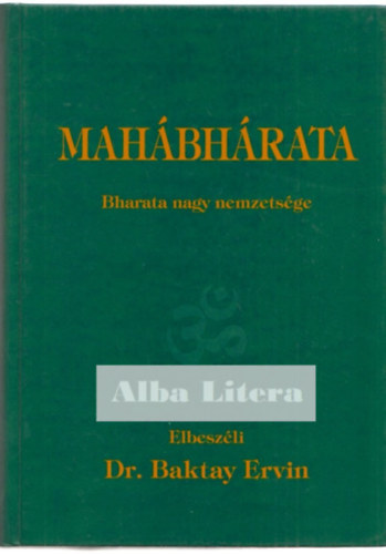 Baktay Ervin - Mahábhárata