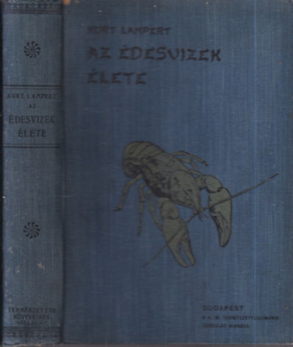 Kurt Lampert - Az �desvizek �lete