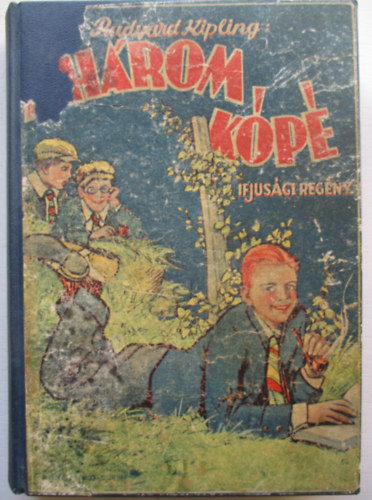 Rudyard Kipling - H�rom k�p�