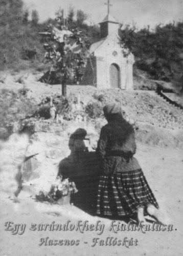 Kerekes József szerk. - Egy zarándokhely kialakulása Hasznos-Fallóskút