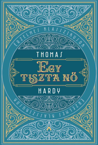 Thomas Hardy - Egy tiszta n�