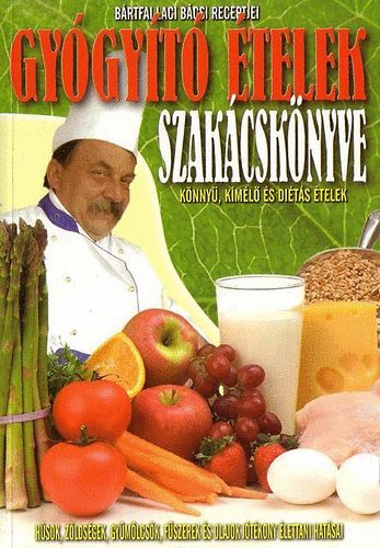 Brtfai Lszl - Gygyt telek szakcsknyve
