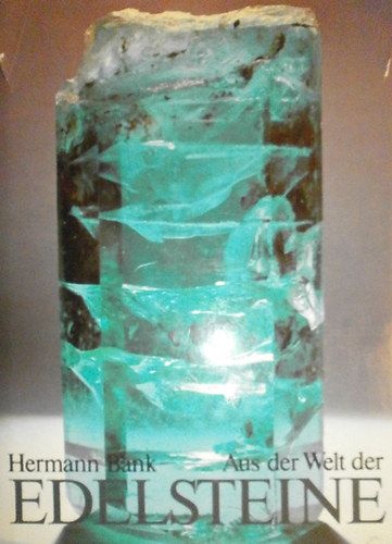 Hermann Bank - Aus der Welt der Edelsteine