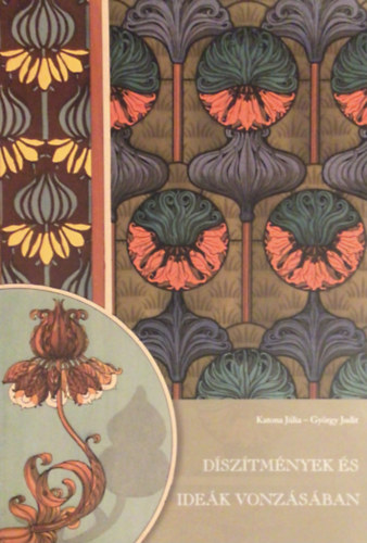 Gyrgy Judit - Dsztmnyek s idek vonzsban