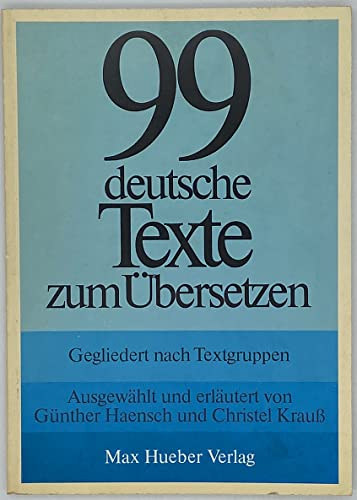 prof. dr. Gnther Haensch, Christel Krau - 99 deutsche Texte zum bersetzen