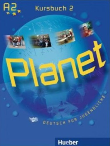 Gabriele Kopp Siegfried Bttner Josef Alberti - Planet 2: Arbeitsbuch 2 + Kursbuch 2 A2 (2 ktet)