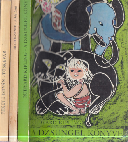 Rudyard Kipling, Erich Kästner, Fekete István - 3 db ifjúsági irodalom: A dzsungel könyve + A két Lotti + Tüskevár