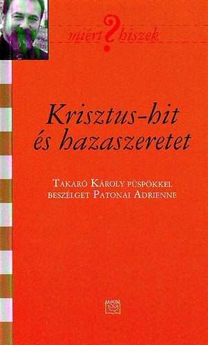 Krisztus-hit �s hazaszeretet