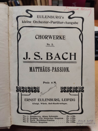 J. S. Bach, Ernst Eulenburg - Chorwerkw No. 3.: Matthaus-Passion - Eulenburg's kleine Orchester-Partitur-Ausgabe