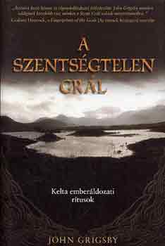 John Grigsby - A szentsgtelen Grl
