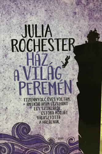 Julia Rochester - Ház a világ peremén