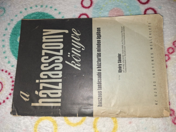 Ujvry Sndor - A hziasszony knyve