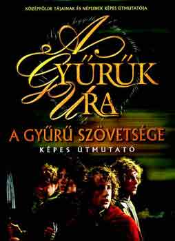 Jude Fisher - A gyrk ura: A gyr szvetsge (Kpes tmutat)