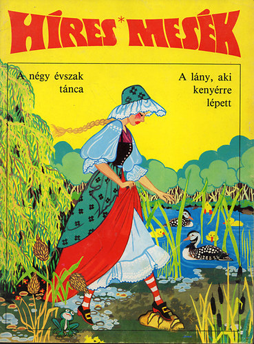 Hres mesk - A ngy vszak tnca-A lny, aki kenyrre lpett