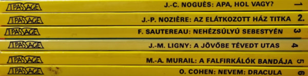 Jean-Paul Nozi�re, Olivier Cohen, Marie-Aude Murail, Jean-Marc Ligny, Francois Sautereau, Jean-Come Nogu�s - Bet�fal�-sorozat 1-6.