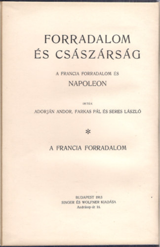 Farkas P�l - Forradalom �s cs�sz�rs�g II.