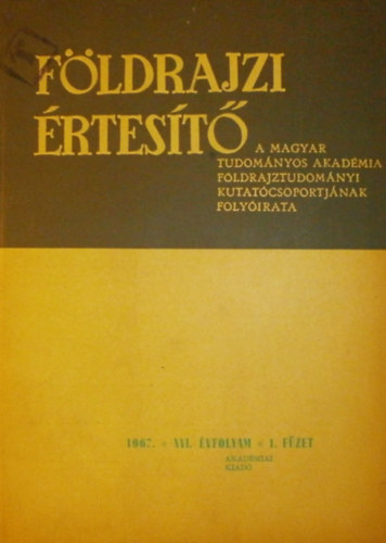 Dr. Marosi Sándor (szerk.) - Földrajzi értesítő XVI. évfolyam 1. füzet