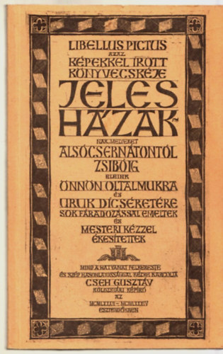 Jeles házak (Cseh Gusztáv rézkarcai)