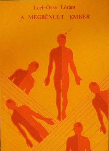 Leel-�ssy L�r�nt - A megb�nult ember