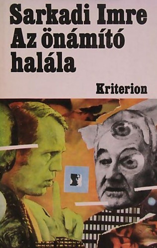 Sarkadi Imre - Az �n�m�t� hal�la