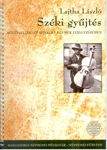 Lajtha Lszl - Szki gyjts - Bgmellklet Konkoly Elemr lejegyzsben