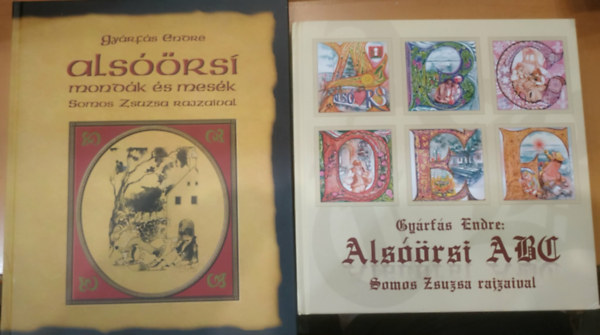 Gy�rf�s Endre, Somos Zsuzsa - 2 db Gy�rf�s Endre: Als��rsi ABC + Als��rsi mond�k �s mes�k