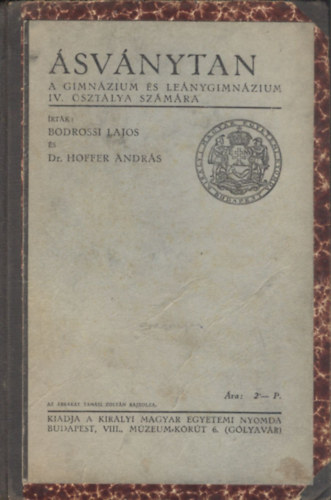 Bodrossi Lajos, Hoffer Andrs dr. - svnytan - A gimnzium s lenygimnzium IV. osztlya szmra