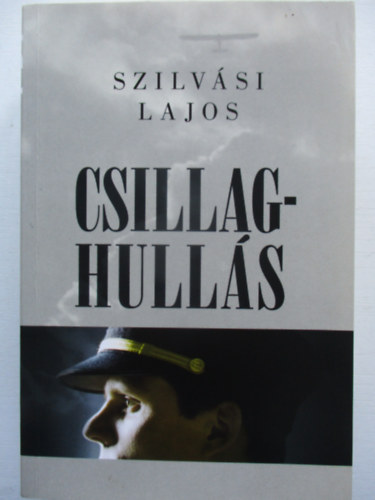 Szilvási Lajos - Csillaghullás (Szilvási Lajos)